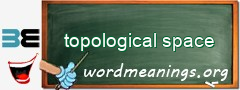 WordMeaning blackboard for topological space